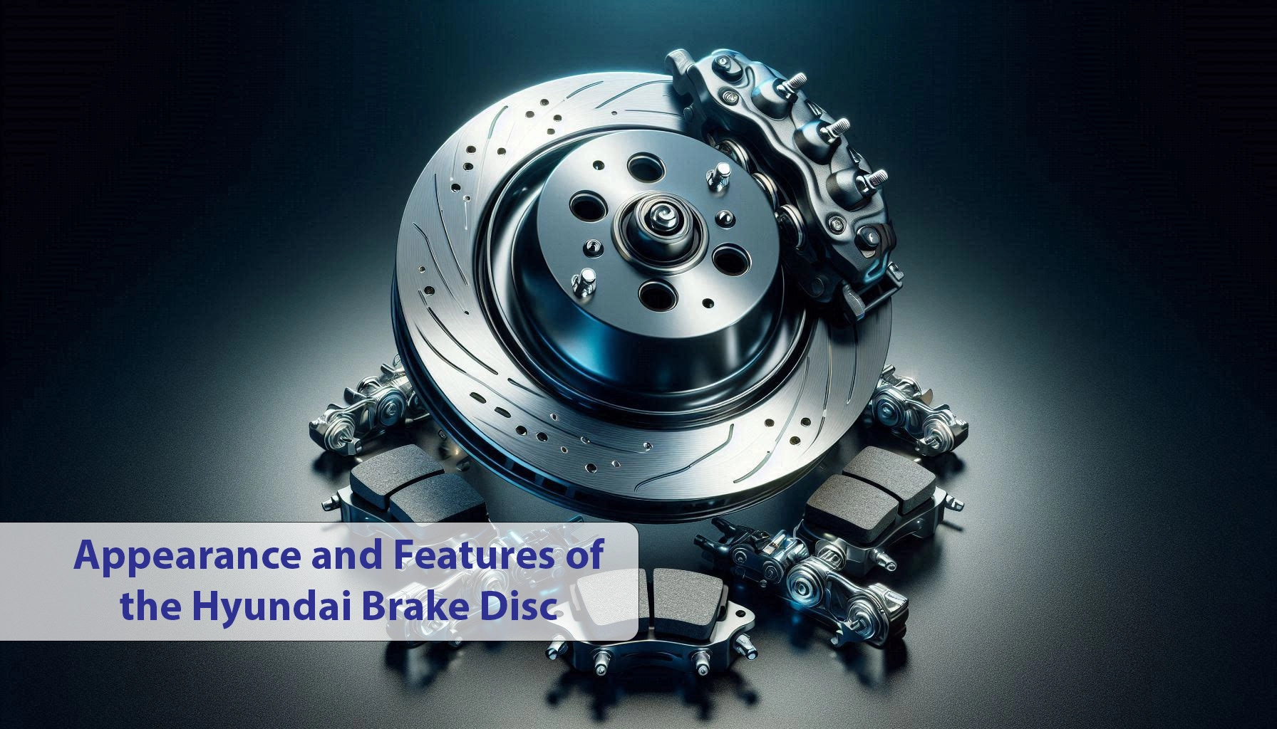 Appearance and Features of the Hyundai Brake Disc